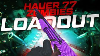 THE BEST ZOMBIES quotHAUER 77quot LOADOUT IN BLACK OPS COLD WAR BEST CLASS SETUP [upl. by Norad]