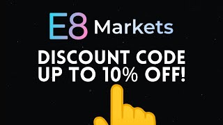 E8 Funding Discount CodeCoupon Code  Get 10 Off [upl. by Watson934]