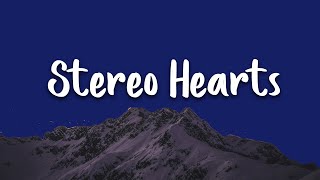 Gym Class Heroes  Stereo Hearts Lyrics  Heart Stereo [upl. by Lajib]