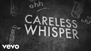 George Michael  Careless Whisper Lyric Video [upl. by Ashlen]