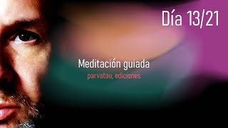 MEDITACIÓN 1321  quotLibérate de tú IDquot Parte 13 [upl. by Rebmac]