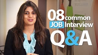 08 common Interview question and answers  Job Interview Skills [upl. by Brower]