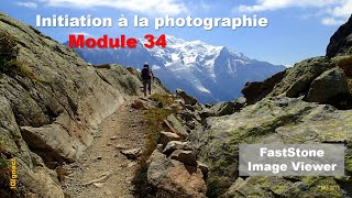 La photographie pour débutant  Module 34  FastStone Image Viewer éditeur de photos [upl. by Thorsten]