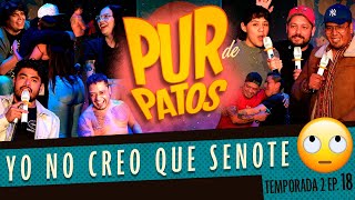 YO NO CREO QUE SENOTE  Pur de Patos T2 Ep 18 [upl. by Brown]