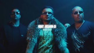 Raat Jashan Di Sped Up Yo Yo Honey Singh [upl. by Eugeniusz]