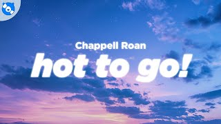 Chappell Roan  HOT TO GO Lyrics [upl. by Araccat]