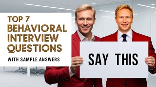 Top 7 behavioural interview questions with sample answers [upl. by Inama5]