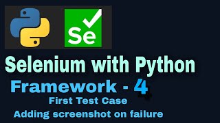 Selenium with Python hybrid framework Tutorial 4  First test POM object screenshot on failure [upl. by Atikin146]