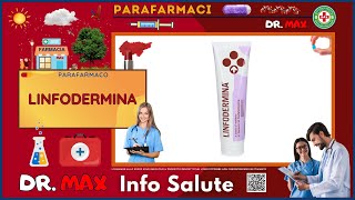 🩺 LINFODERMINA Parafarmaco a cosa serve   Foglietto Illustrativo 👔 Dr MAX [upl. by Larue]