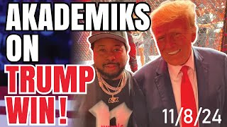 Akademiks Talks TRUMP After Election Victory First Stream Back [upl. by Soll922]