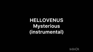 hellovenus  mysterious instrumental [upl. by Dyrrej241]