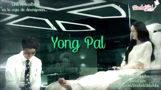 Yong Pal Drama Ep 05 Sub Español [upl. by Urban]