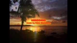 HANGGANG BY HEBER BARTOLOME [upl. by Llovera901]