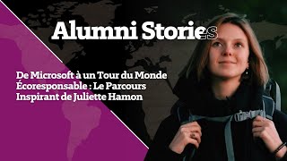 De Microsoft à un Tour du Monde Écoresponsable  Le Parcours Inspirant de Juliette Hamon [upl. by Leola]