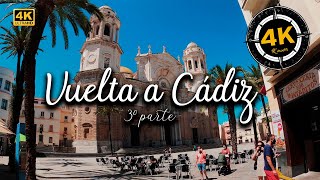 🌴🌊🐟Vuelta a Cádiz 3º Parte  4K Ultra HD Walking Virtual Tour Spain 2020  Cádiz old town [upl. by Valeda]