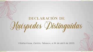 Feria Tabasco 2023 quotNombramiento de Huéspedes Distinguidasquot [upl. by Hennahane]