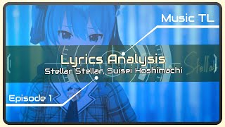 【Lyrics Analysis】🇯🇵➡️🇫🇷  Stellar Stellar 星街すいせい Hoshimachi Suisei  Episode 1 [upl. by Birgit981]