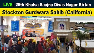 25th Khalsa Saajna Divas Nagar Kirtan  Stockton Gurdwara Sahib California [upl. by Noryahs801]