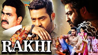 Rakhi Full Length Hindi Dubbed Action Movie  Jr NTR Ileana DCruz Prakash Raj Sayaji Shinde [upl. by Gnihc]