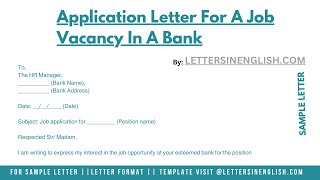 Application Letter For A Job Vacancy In A Bank [upl. by Imhsar73]