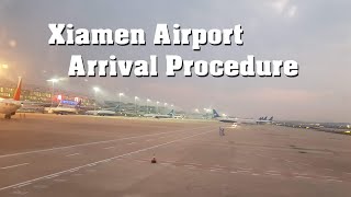 Xiamen Airport Arrival Procedure  English [upl. by Blanche]