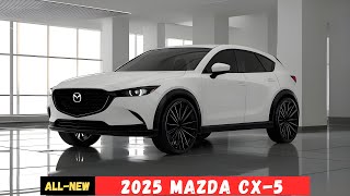 New 2025 Mazda CX5 Hybrid Revealed  Luxury SUV With Best Performance [upl. by Ninon]