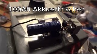 Akku Erfrischer  100Ah Variante [upl. by Mell518]