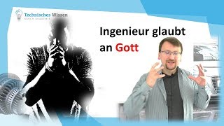 Ingenieur glaubt an GOTT [upl. by Nehgaem50]