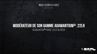 Mode d’emploi vidéo  Modérateur de son gamme Adamantium® 22LR by SAPL [upl. by Amend551]