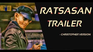 RATSASAN TRAILER  CHRISTOPHER VERSION [upl. by Newberry]