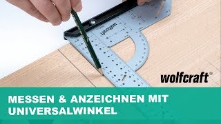 Messen Anzeichnen amp Anreissen mit dem Universalwinkel  wolfcraft [upl. by Alboran]