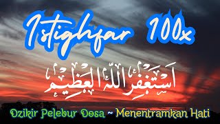 Astaghfirullah Al Azeem  1000 Times  Zikr 💖 Zikir Istighfar  Listen Daily [upl. by Delmor842]