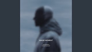 Magic Moment [upl. by Crowell]