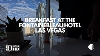 Breakfast At The Fontainebleau Hotel Las Vegas [upl. by Fu]