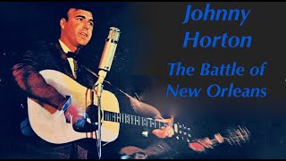 Johnny Horton  The Battle of New Orleans [upl. by Conni785]