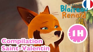 🍃 La Famille BlaireauRenard 🦊 Spéciale SaintValentin  😍 Compilation dépisodes 💕 [upl. by Doloritas]