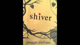 Shiver by Maggie Stiefvater audiobook chapter 3 and 4 [upl. by Giddings114]