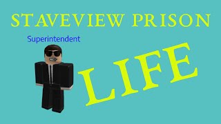 LIFE as a SUPERINTENDENT in STATEVIEW PRISON ROBLOX [upl. by Fulviah513]