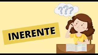 Significado de Inerente [upl. by Griselda]