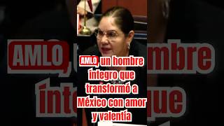 Tristeza y Orgullo por AMLO  shorts liderazgopolítico parati viralvideo mexico [upl. by Oilla910]