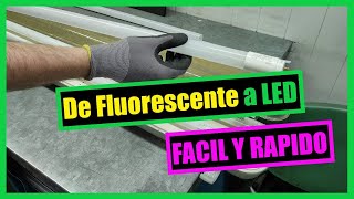 Cambiar tubo Fluorescente por LED  Muy Fácil y Rápido [upl. by Erej]