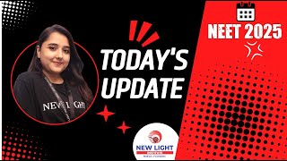 NEET 2025  Todays Update by Anushka Maam  21st November 2024  New Light Institute NEET2025 [upl. by Annot]