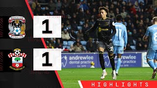 HIGHLIGHTS Coventry City 11 Southampton  Championship [upl. by Inesita564]