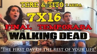 THE WALKING DEAD 7X16 REACCIÓN FINAL DE TEMPORADA reaction spanishESTO ES LA GUERRA [upl. by Geirk]