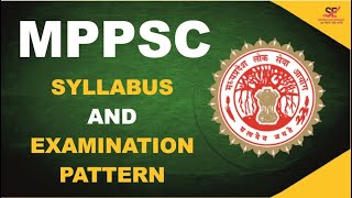 MPPSC Syllabus and Examination Pattern  Detailed Discussion  Strategy [upl. by Ocirnor]