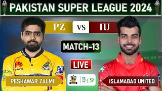 PSL LIVE  PESHAWAR ZALMI vs ISLAMABAD UNITED MATCH 13 LIVE SCORES  PZ vs IU LIVE  IU BAT [upl. by Nevear]