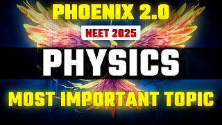 Phoenix 20 Physics Most Important Video for NEET 2025  Unacademy NEET [upl. by Jandel941]