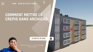 LECON 20  COMMENT METTRE LE CREPIS OU ENDUIT DANS ARCHICAD [upl. by Ruyle203]