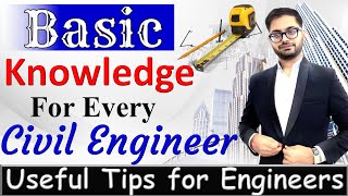 Basic Knowledge Every Civil Engineer Must Know  Useful Tips for Engineers  By CivilGuruji [upl. by Ij]