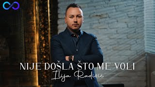 ILIJA RADIŠIĆ  NIJE DOŠLA ŠTO ME VOLI OFFICIAL VIDEO [upl. by Aremat830]